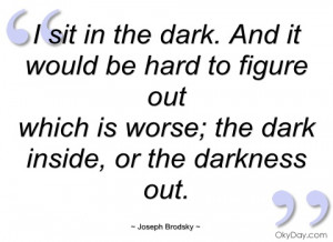 sit in the dark joseph brodsky