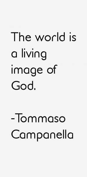 Tommaso Campanella Quotes & Sayings