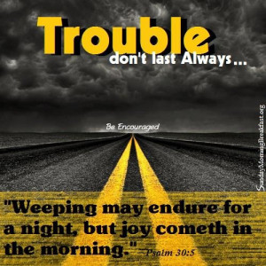 Trouble Don't Last - Image Page