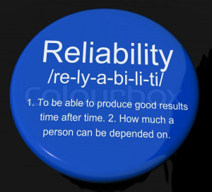 Stock image of 'Reliability Definition Button Showing Trust Quality ...