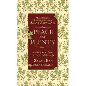 GIVEAWAY & REVIEW: Peace and Plenty by Sarah Ban Breathnach