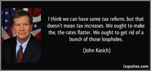 think we can have some tax reform, but that doesn't mean tax ...