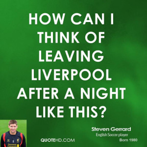 Steven Gerrard Quotes