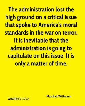 The administration lost the high ground on a critical issue that spoke ...