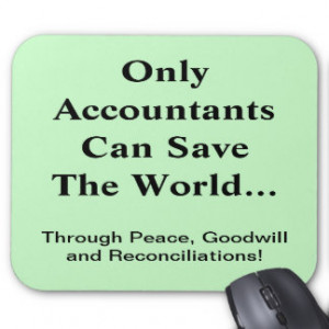 Famous and Funny Accounting Quote Mouse Pad