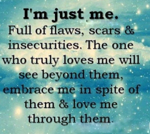 That's me! Im perfectly imperfect!