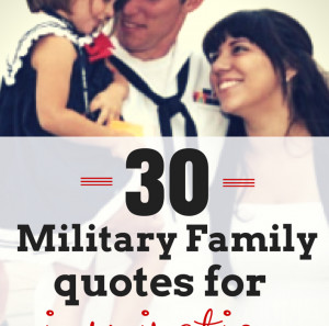 30 military family quotes for inspiration 32 funny quotes for