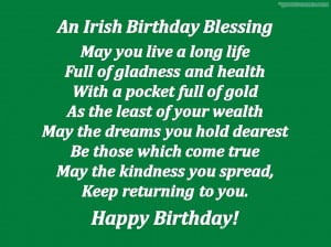 ... Long Life Full Of Gladness And Health-An Irish Birthday Blessing