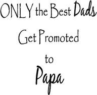 papa quote - aww miss my daddy :(