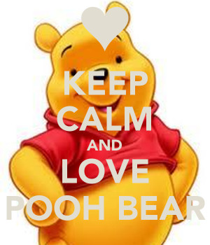 quote of love pooh bear love pooh bear pics keep calm and love ...
