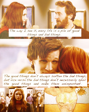 favourite quote from Doctor Who — the Doctor, Vincent and the Doctor