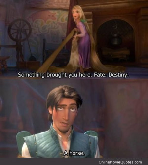 ... out this funny quote from the popular 2010 Disney movie Tangled