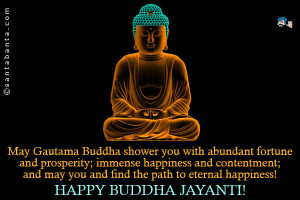 May Gautama Buddha shower you with abundant fortune and prosperity ...