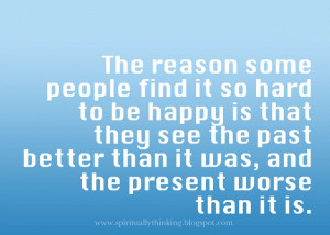 The purpose of our lives is to be happy - Happiness Quote.