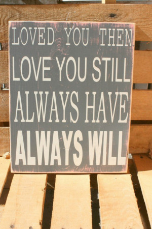 Love quotes on wooden signs 3