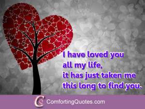Have Loved You All my Life Quotes