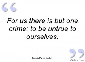 for us there is but one crime francis parker yockey