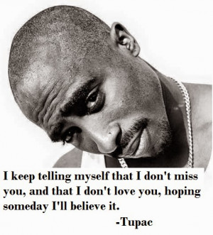 ... , that's why i collect some of my best 2pac quote about shot life