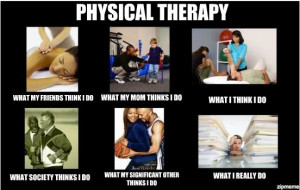 Funny Physical Therapy Sayings Physical therapy physic