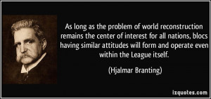 reconstruction remains the center of interest for all nations, blocs ...