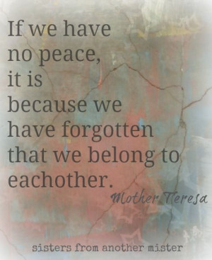 post for the senseless tragedy in Boston. Mother Teresa quote ...