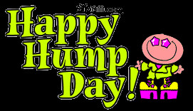 Happy Hump Day Graphic Graphics - Page #2 - LayoutLocator.com - Search ...