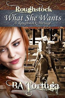 Start by marking “What She Wants, a Roughstock Menage” as Want to ...