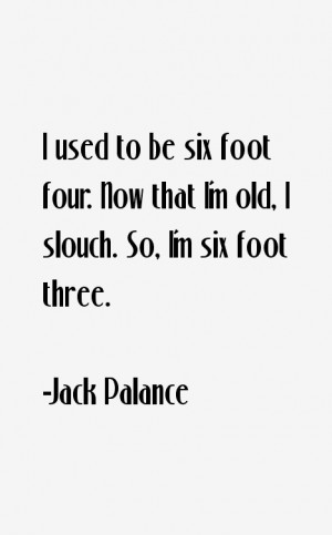 Jack Palance Quotes & Sayings