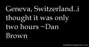 Geneva Switzerland Quotes