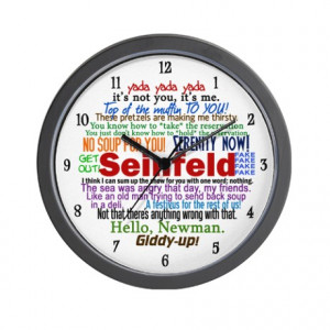 Elaine Gifts > Elaine Living Room > Seinfeld Quotes Wall Clock
