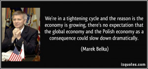 the economy is growing, there's no expectation that the global economy ...