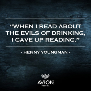 quote, #inspiration, #lol, #drinking, #hennyyoungman, #tequila, # ...