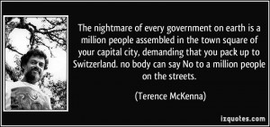 of every government on earth is a million people assembled in the town ...