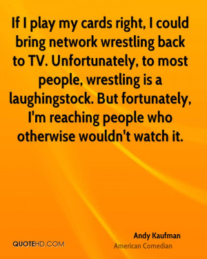If I play my cards right, I could bring network wrestling back to TV ...