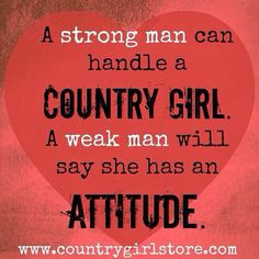 very true more strong man country boys girls generation country thang ...