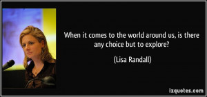 world around us is there any choice but to explore Lisa Randall