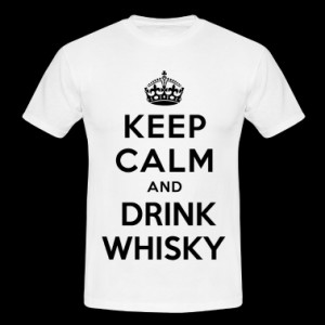 keep calm and drink whiskey T-Shirt