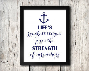 Inspirational Nautical Quote Wall Decor, Anchor, Lifes Roughest Storms ...