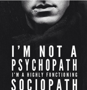 high functioning sociopath