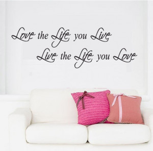 New-arrival-Live-the-life-you-Love-Art-Home-Wall-Sticker-Wall-Quote ...