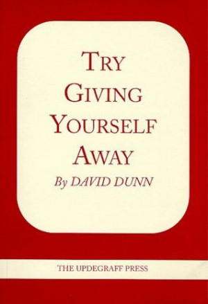 Start by marking “Try Giving Yourself Away” as Want to Read: