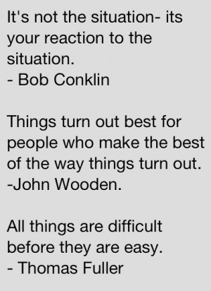 Quotes from Bob Conklin and John Wooden