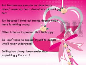 Just because my eyes do not show tears | Quotes Hub