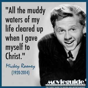 Mickey Rooney was a Christian