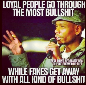 Dave Chappelle on loyal people