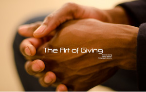 The Art of Giving.....