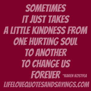 More Quotes Pictures Under: Kindness Quotes