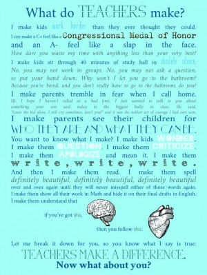 Teacher Appreciation poster: written by Taylor Mali; made by Diamond ...