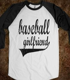 baseball girlfriend - Southern State of Mind - Skreened T-shirts ...