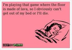 funny quote about good sleep. I'm playing that game where the floor ...